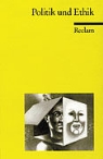 Kurt Bayertz - Politik und Ethik