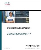 Alvaro Retana, Don Slice, Russ White - Optimal Routing Design