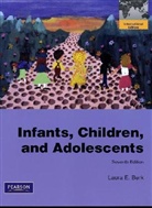 Laura Berk, Laura E. Berk - Infants, Children, and Adolescents
