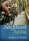Marion G. Mason - Adulthood & Aging