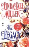 Linda Lael Miller, Miller Linda Lael, Linda Marrow - The Legacy