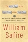 William Safire, Safire William - The Right Word in the Right Place at the Right Time