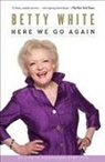 Betty White - Here We Go Again