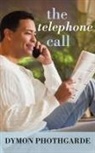 Dymon Phothgarde - The Telephone Call