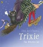 Nick Butterworth - Trixie, the Witch's Cat