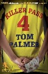 Tom Palmer, Palmer Tom - Foul Play: Killer Pass