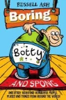 Russell Ash - Boring Botty & Spong