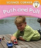 Collectif, Angela Royston - Push and Pull
