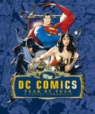 Alan Cowsill, Cowsill Alan, Alan Dk Cowsill - Dc Comics Year By Year a Visual Chronicle