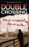 Platt, Richard Platt - Double Crossing