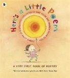 Polly Dunbar, Andrew Yolen Fusek Peters, Andrew Fusek Yolen Peters, Polly Dunbar, Dunbar Polly, Andrew Fusek Peters... - Here''s a Little Poem