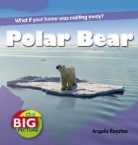 Anita Ganeri - Polar Bear