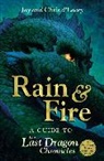 D&amp;apos, Jay DLacey, Chris D'Lacey, Chris D'lacey D'lacey, Jay D'lacey, Chris d&amp;apos Lacey... - Rain and Fire: A Guide to the Last Dragon Chronicles