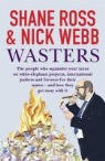 Ross, Shane Ross, Shane Webb Ross - Wasters
