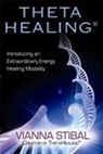 Vianna Stibal - Thetahealing