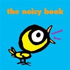 Soledad Bravi, Soledad (Author) Bravi, Soledad, Soledad Bravi, Soledad (Author) Bravi - The Noisy Book