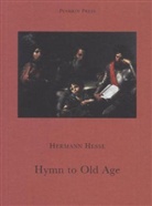 Hermann Hesse - Hymn to Old Age