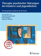 Frit Mattejat, Helmu Remschmidt, Andreas Warnke, Matteja, Frit Mattejat, Fritz Mattejat... - Therapie psychischer Störungen bei Kindern und Jugendlichen