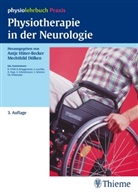 Karin Brüggemann, Mechthild Dölken, Antj Hüter-Becker, Antje Hüter-Becker, Dölke, Dölken... - Physiotherapie in der Neurologie