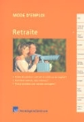 Roland Bron - Retraite mode d'emploi -ancienne édition-