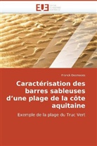 Franck Desmazes - Caractérisation des barres sableuses d une plage de la côte aquitaine