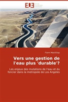 Fionn MacKillop, MacKillop-F - Vers une gestion de l eau plus