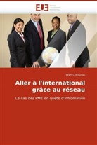Wafi Chtourou, Chtourou-W - Aller a l international grace au