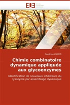 Sandrine ZAMEO, Zameo-S - Chimie combinatoire dynamique