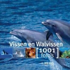 Frédéric Bar, Frédr´ique Bar, Pascal Deynat - Vissen en walvissen 1001 foto's