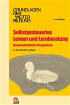 Horst Siebert - Selbstgesteuertes Lernen und Lernberatung