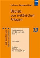 K 224 DKE-Komitee, BERGMAN, Bergmann, Arno Bergmann, Hoffman, Rüdige Hoffmann... - Betrieb von elektrischen Anlagen