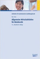 Werner Hau, Lothar Kurz - Allgemeine Wirtschaftslehre für Büroberufe