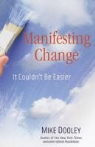 Mike Dooley - Manifesting Change