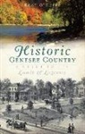 Rose O'Keefe - Historic Genesse Country:: A Guide to Its Lands and Legacies