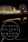 Rick Simmons - Hidden History of the Grand Strand