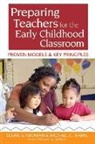 Susan B. Neuman, Susan B. (EDT)/ Kamil Neuman, Michael Kamil, Michael L. Kamil, Susan Neuman, Susan B. Neuman - Preparing Teachers for the Early Childhood Classroom