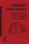 Susan Alt, Susan M Alt, Susan M. Alt, Jan Roush - Ancient Complexities