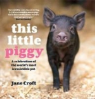 Jane Croft - This Little Piggy