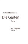 Michael Donhauser - Die Gärten