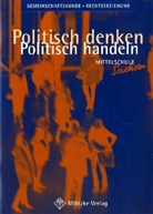 Jürgen Gericke, Dirk Salomon, Carl Deichmann - Politisch denken - politisch handeln: Klassen 9/10, Mittelschule Sachsen, Arbeitsheft