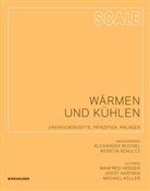 Hartwi, Joos Hartwig, Joost Hartwig, HEGGE, Manfre Hegger, Manfred Hegger... - Wärmen und Kühlen