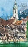 Ulrich Knellwolf - Die Erfindung der Schweizergeschichte im Löwen zu Olten