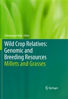 Chittaranja Kole, Chittaranjan Kole - Wild Crop Relatives: Genomic and Breeding Resources