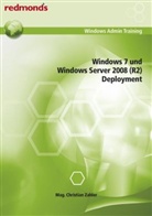 Christian Zahler - Windows 7 und Windows Server 2008 (R2) - Deployment