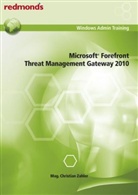 Christian Zahler - Microsoft Forefront Threat Management Gateway 2010