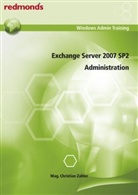 Christian Zahler - Exchange Server 2007 SP2 Administration