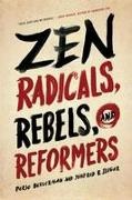 Perle Besserman, Perle Steger Besserman, Manfred Steger, Manfred B. Steger - Zen Radicals, Rebels, and Reformers