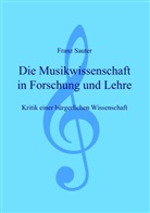 Franz Sauter - Die Musikwissenschaft in Forschung und Lehre