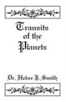 Heber J Smith, Heber J. Smith - Transits of the Planets