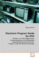 Marco Schworck - Electronic Program Guide für IPTV